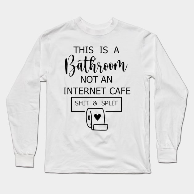 This is a bathroom Long Sleeve T-Shirt by Work Memes